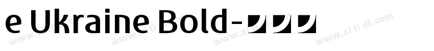 e Ukraine Bold字体转换